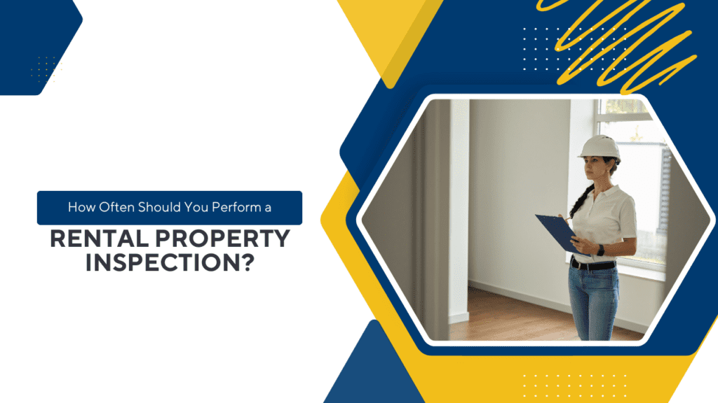 How Often Should You Perform a Rental Property Inspection in Benicia? - Article Banner