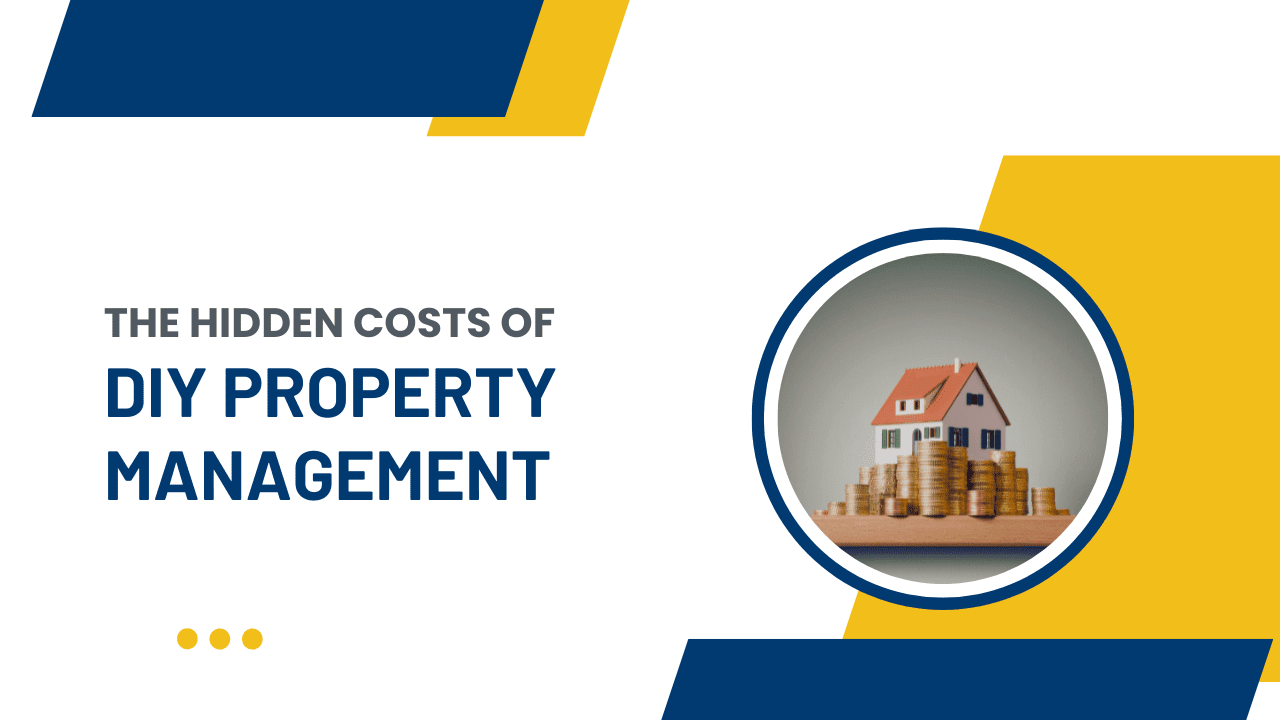 The Hidden Costs of DIY Property Management