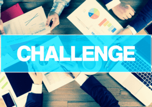 The Challenges