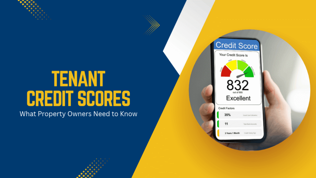 Tenant Credit Scores: What Property Owners Need to Know - Article Banner