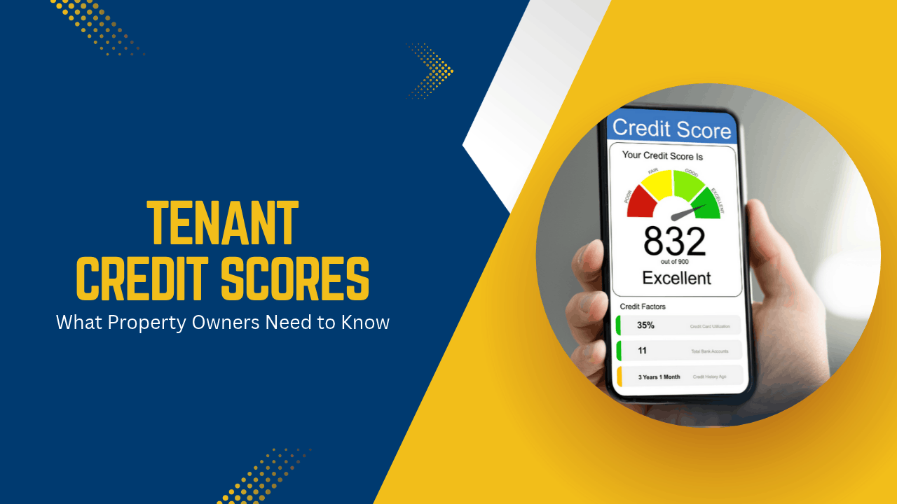Tenant Credit Scores: What Property Owners Need to Know